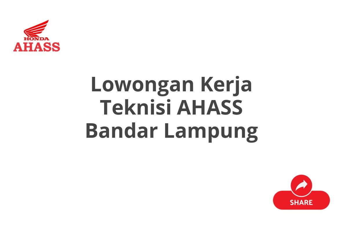 Lowongan Kerja Teknisi AHASS Bandar Lampung