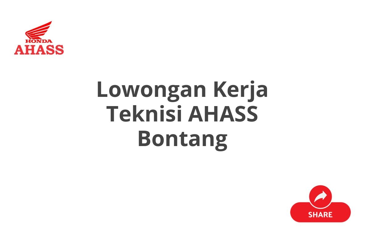 Lowongan Kerja Teknisi AHASS Bontang