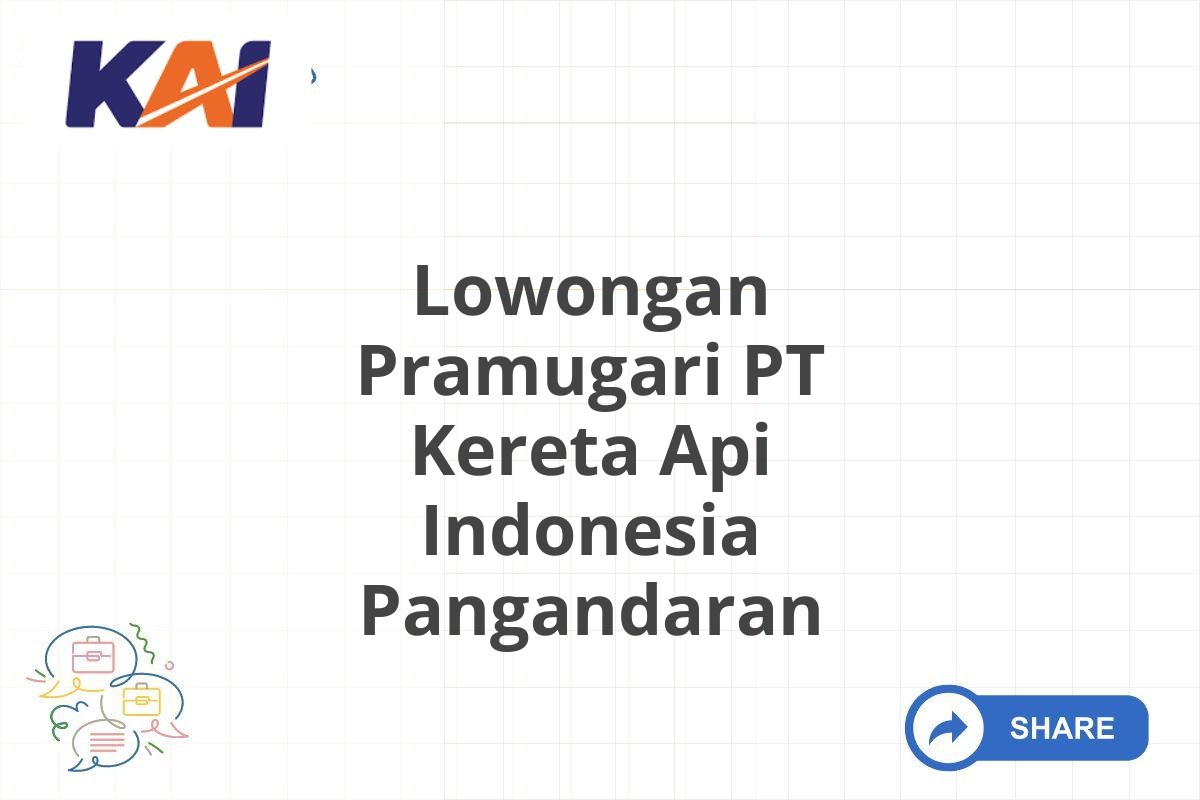 Lowongan Pramugari PT Kereta Api Indonesia Pangandaran