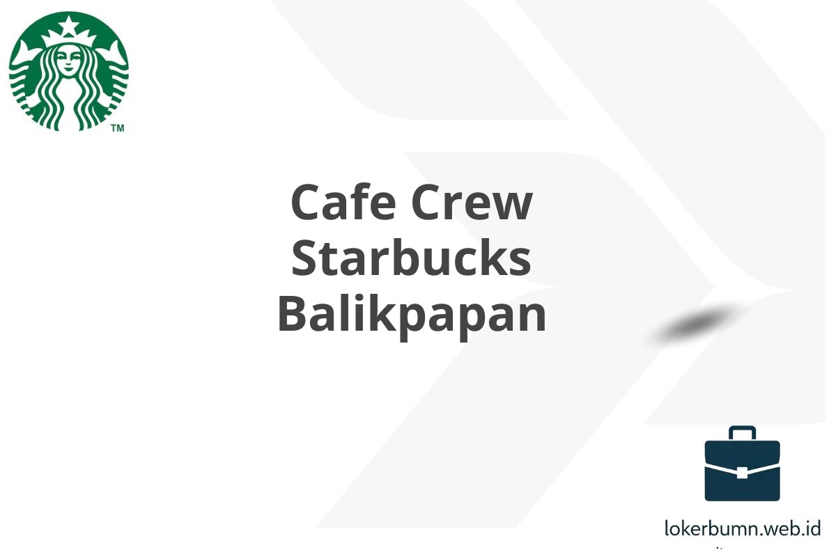 Cafe Crew Starbucks Balikpapan