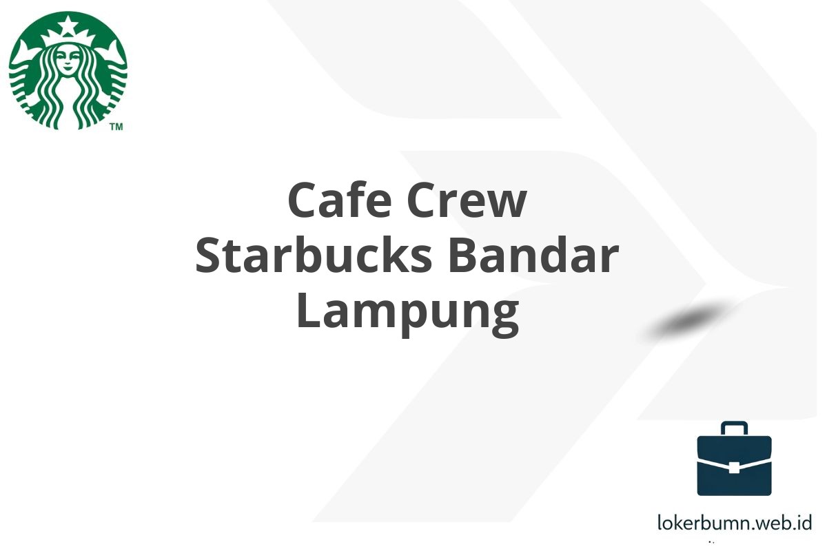 Cafe Crew Starbucks Bandar Lampung