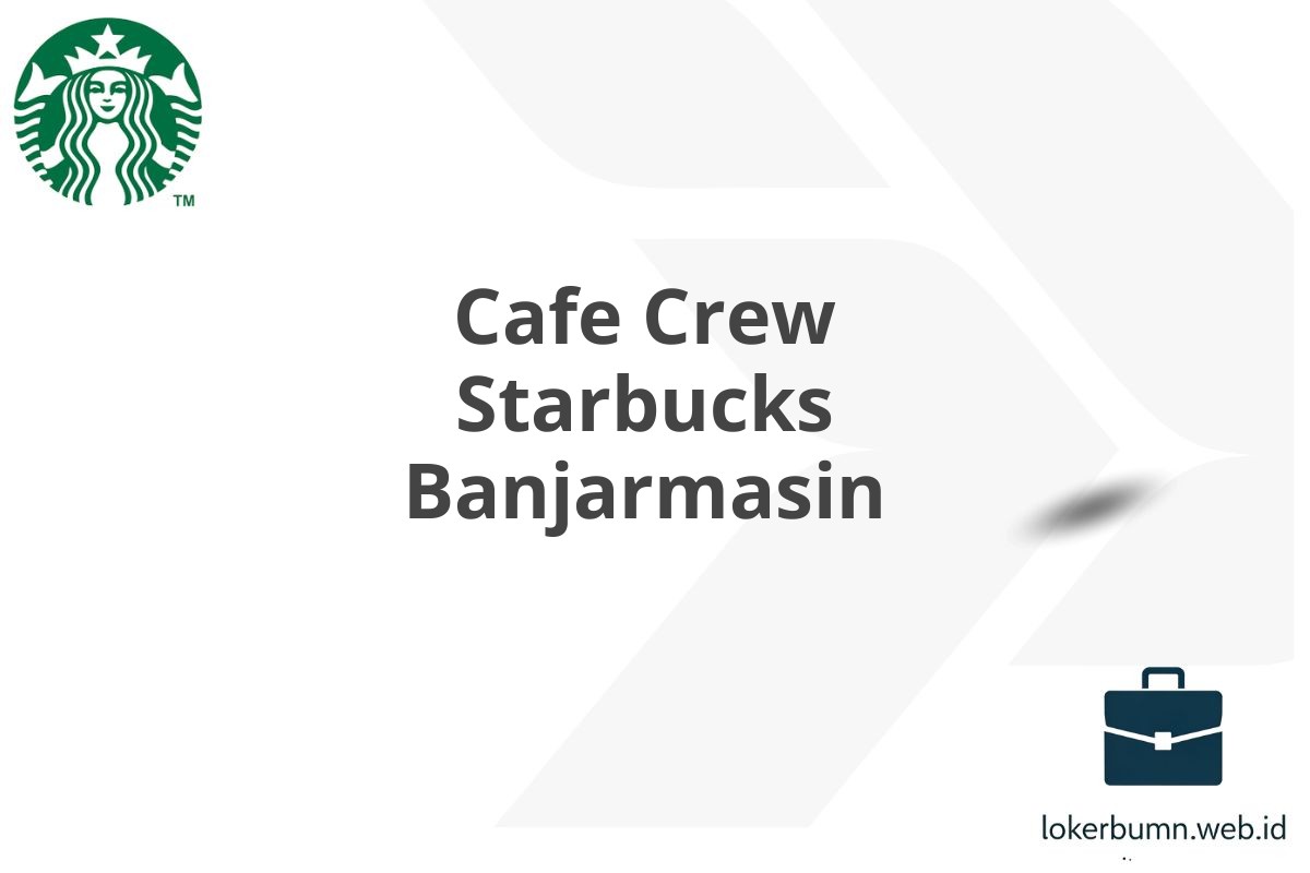 Cafe Crew Starbucks Banjarmasin