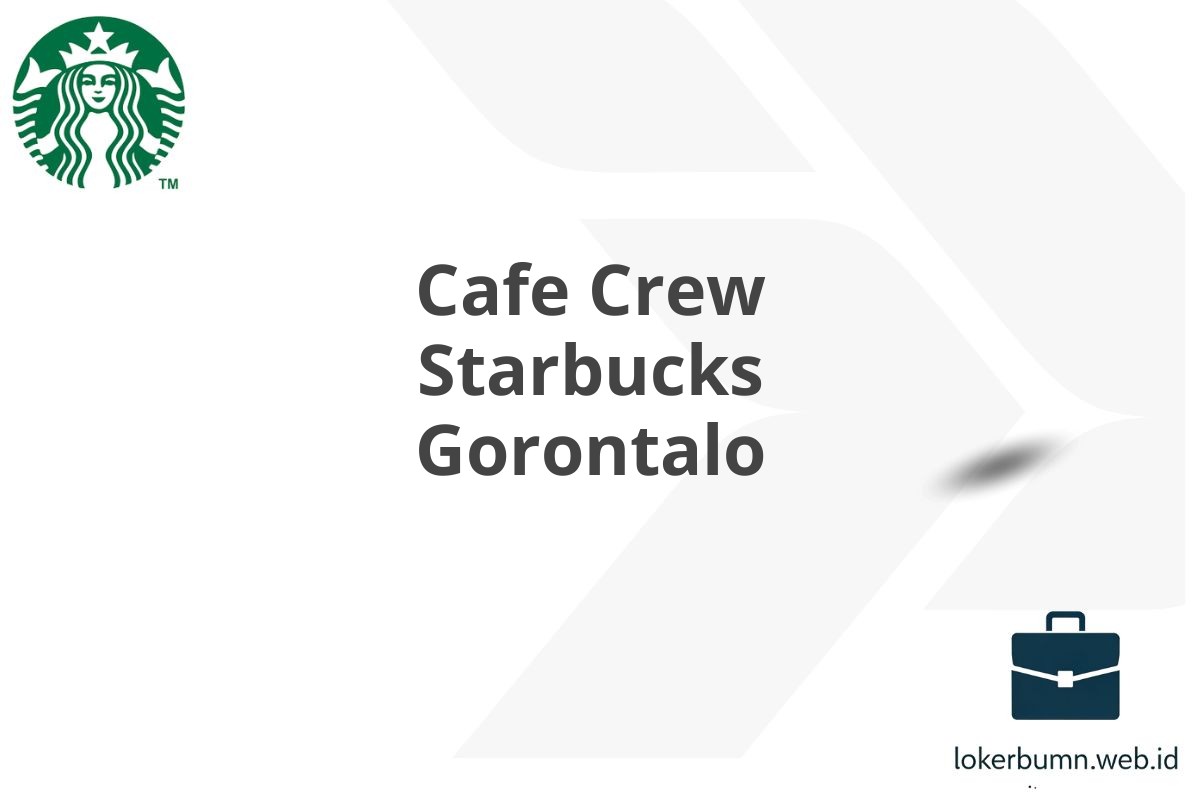 Cafe Crew Starbucks Gorontalo