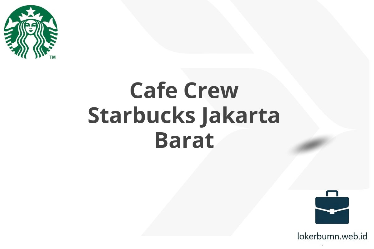 Cafe Crew Starbucks Jakarta Barat