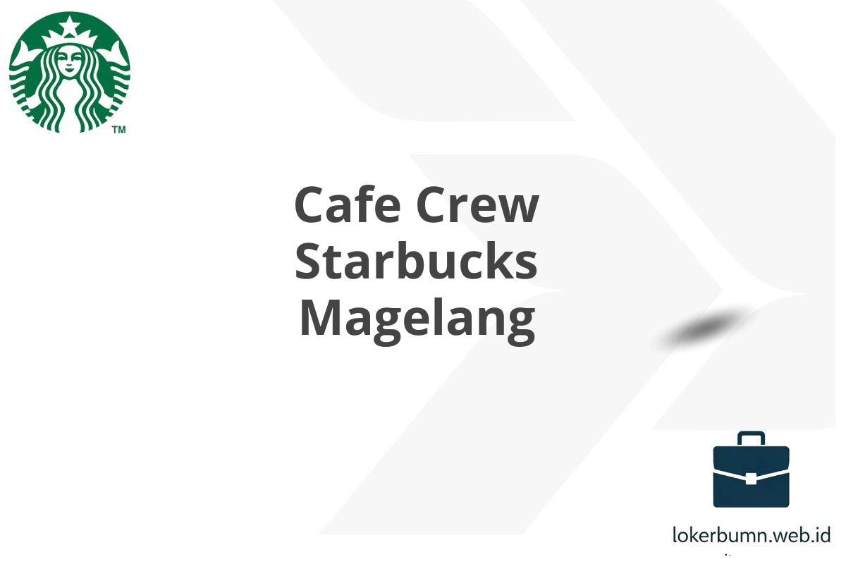 Cafe Crew Starbucks Magelang