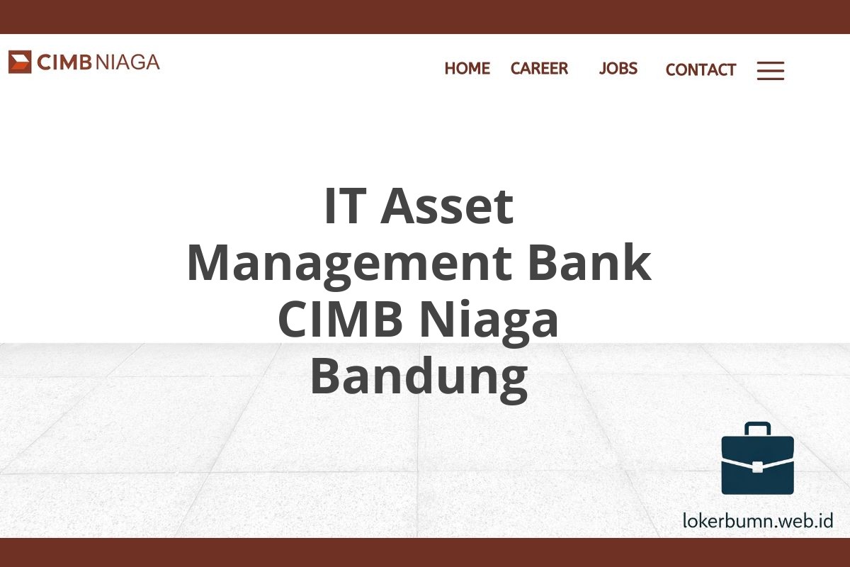 IT Asset Management Bank CIMB Niaga Bandung