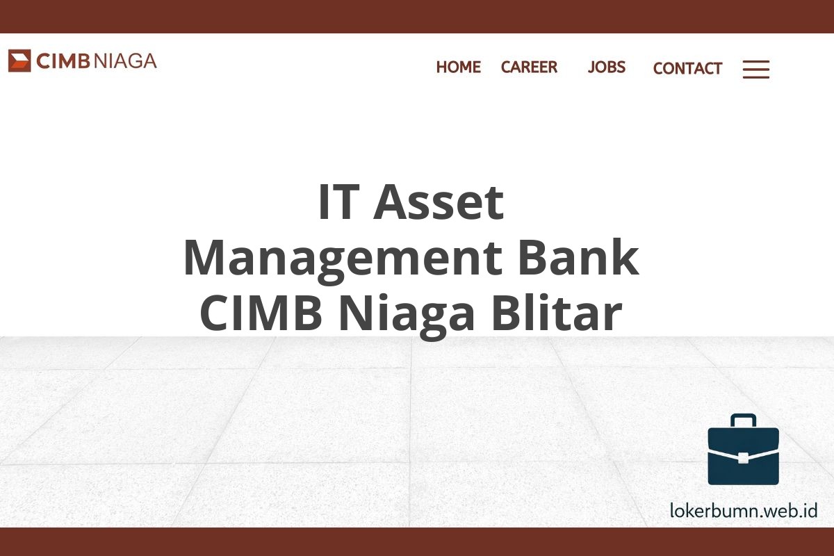 IT Asset Management Bank CIMB Niaga Blitar