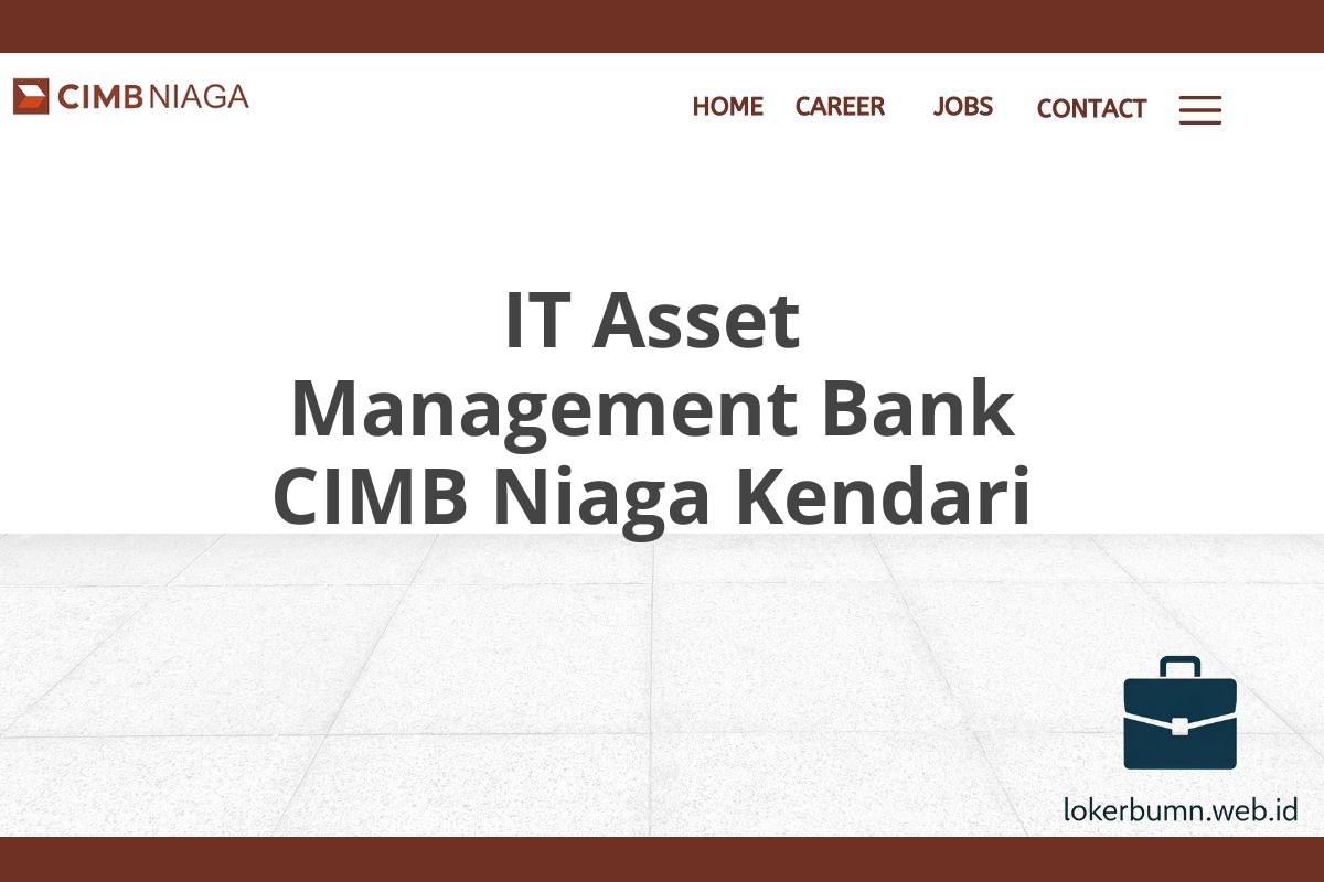 IT Asset Management Bank CIMB Niaga Kendari