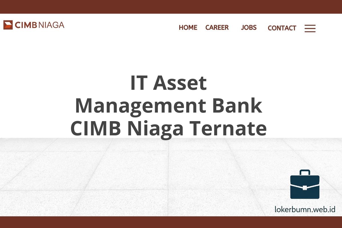 IT Asset Management Bank CIMB Niaga Ternate