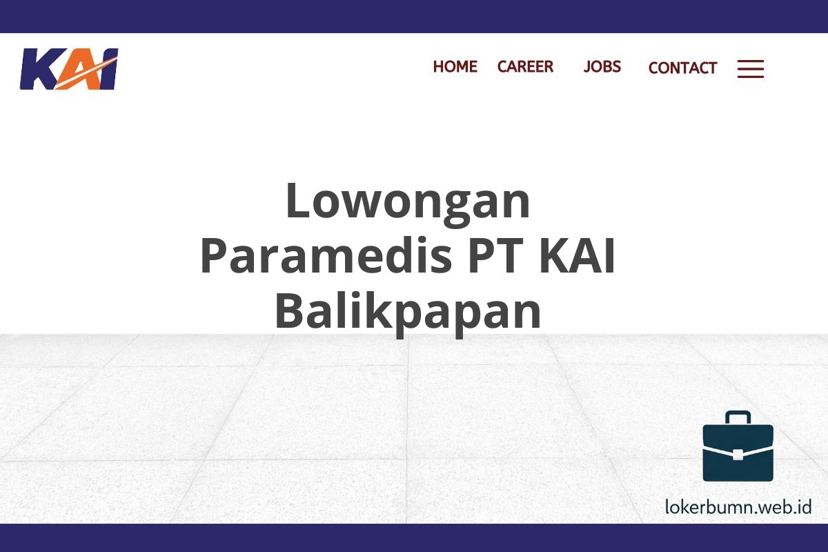 Lowongan Paramedis PT KAI Balikpapan