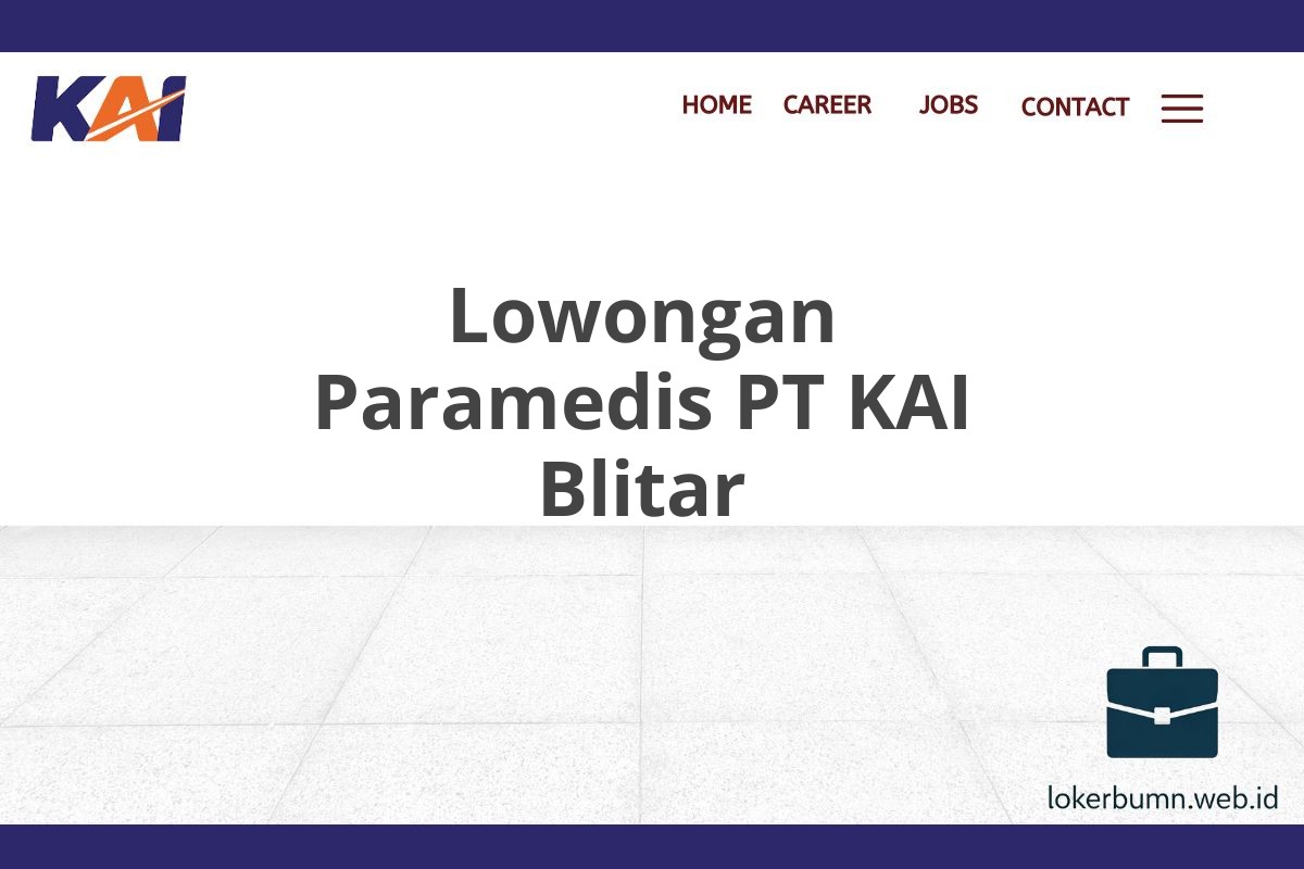 Lowongan Paramedis PT KAI Blitar