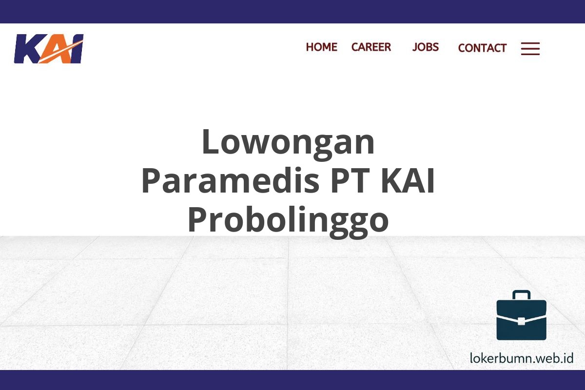 Lowongan Paramedis PT KAI Probolinggo