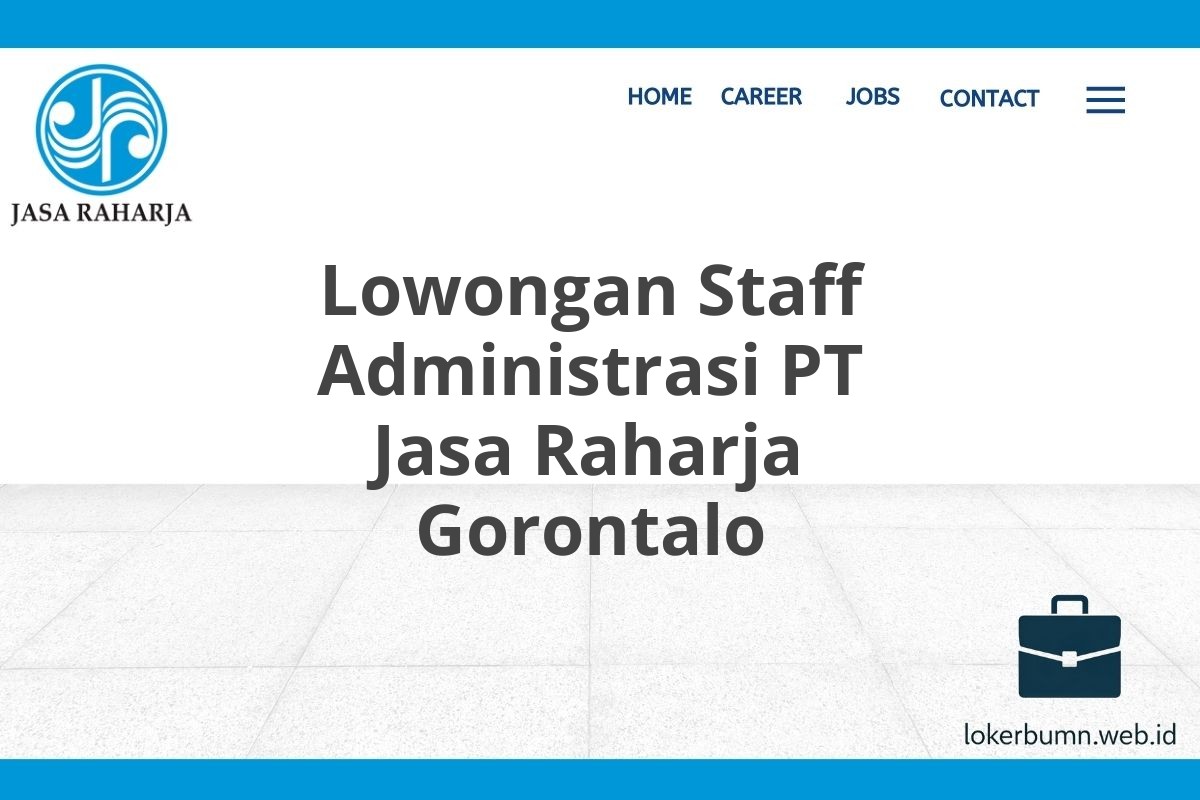 Lowongan Staff Administrasi PT Jasa Raharja Gorontalo