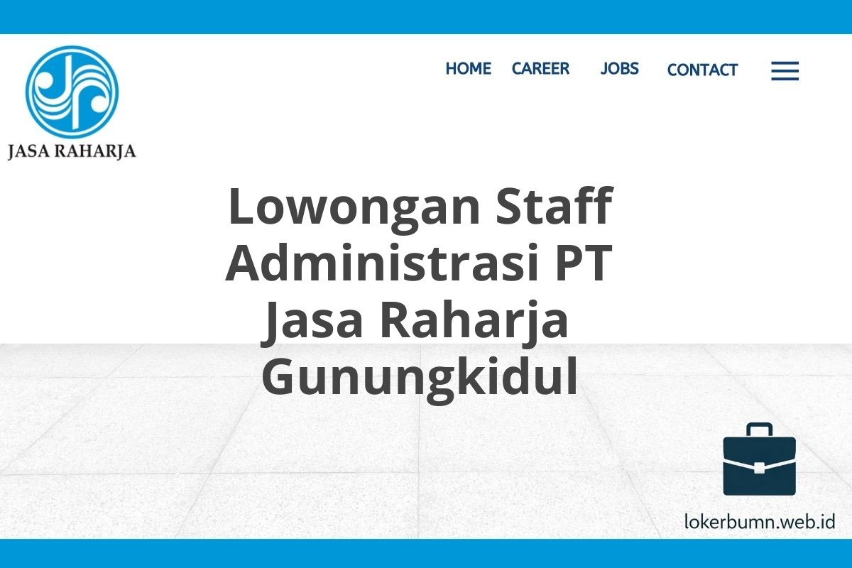 Lowongan Staff Administrasi PT Jasa Raharja Gunungkidul