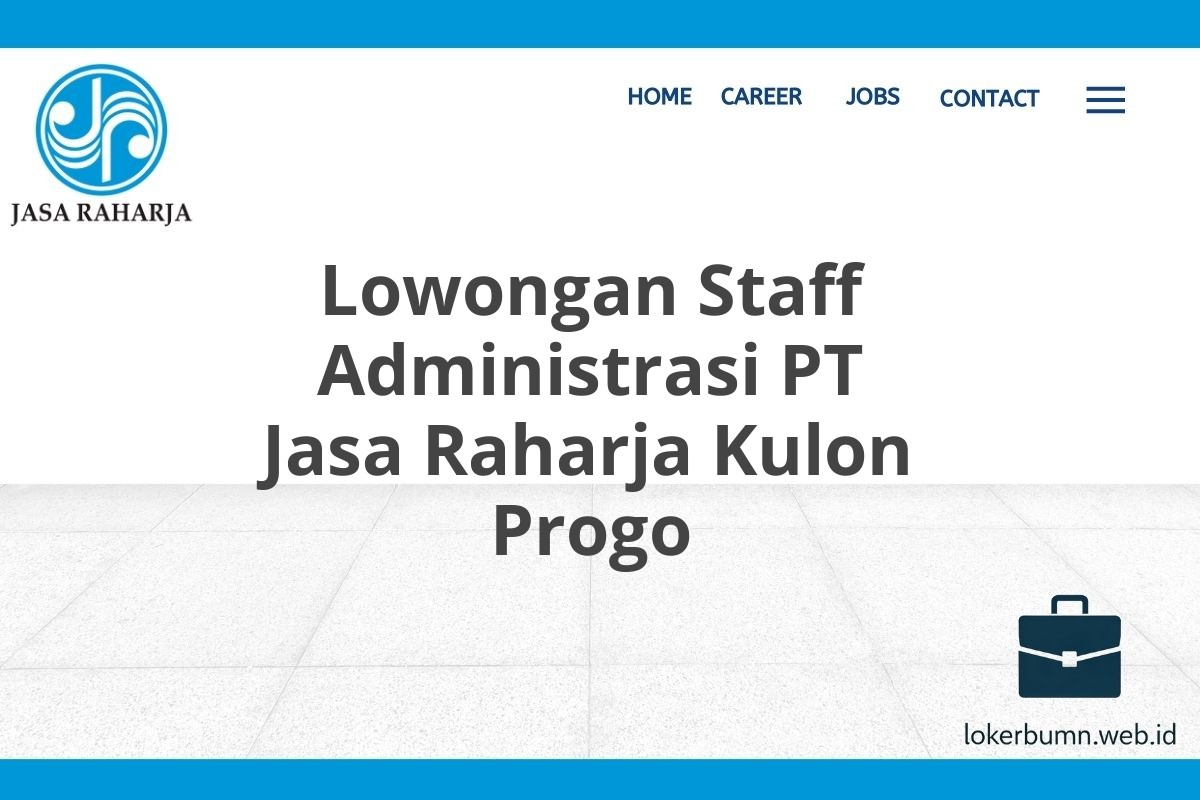 Lowongan Staff Administrasi PT Jasa Raharja Kulon Progo