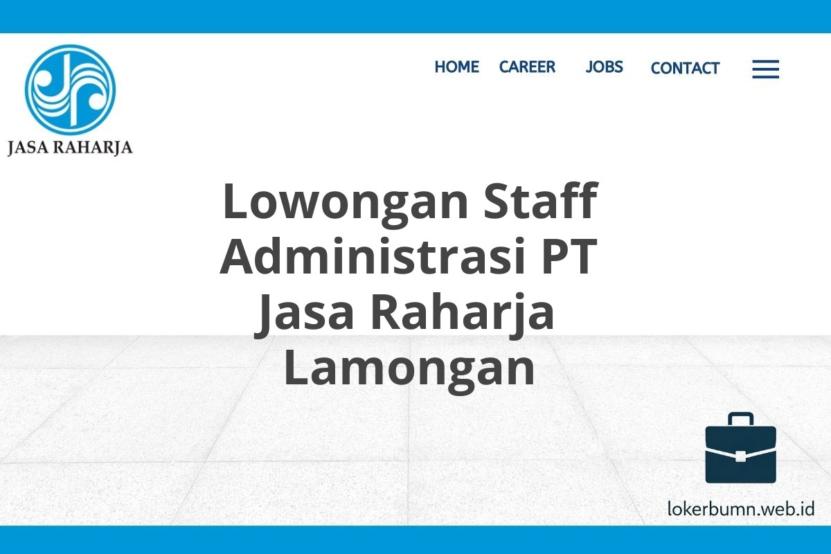 Lowongan Staff Administrasi PT Jasa Raharja Lamongan