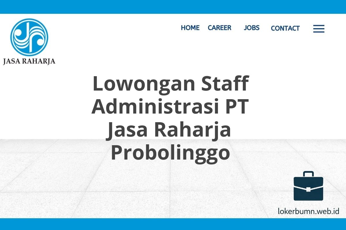 Lowongan Staff Administrasi PT Jasa Raharja Probolinggo