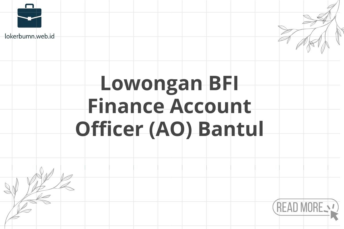 Lowongan BFI Finance Account Officer (AO) Bantul