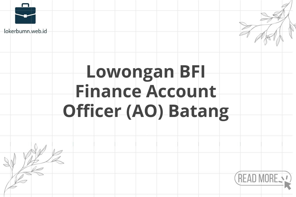 Lowongan BFI Finance Account Officer (AO) Batang