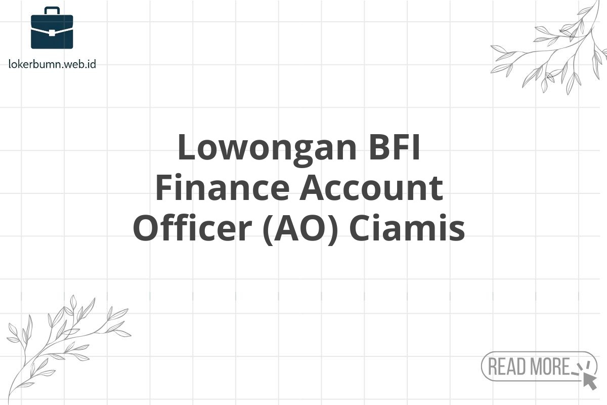 Lowongan BFI Finance Account Officer (AO) Ciamis