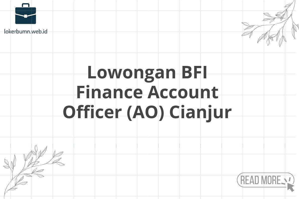 Lowongan BFI Finance Account Officer (AO) Cianjur