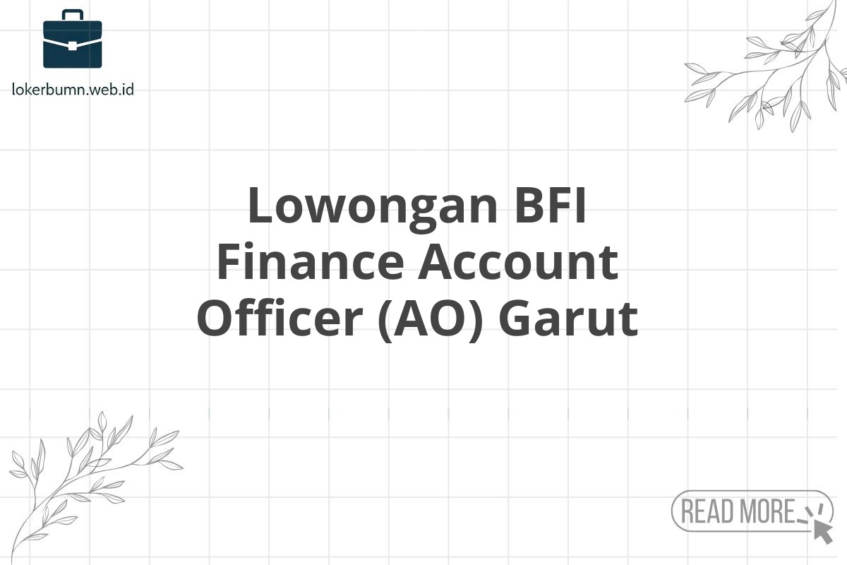 Lowongan BFI Finance Account Officer (AO) Garut