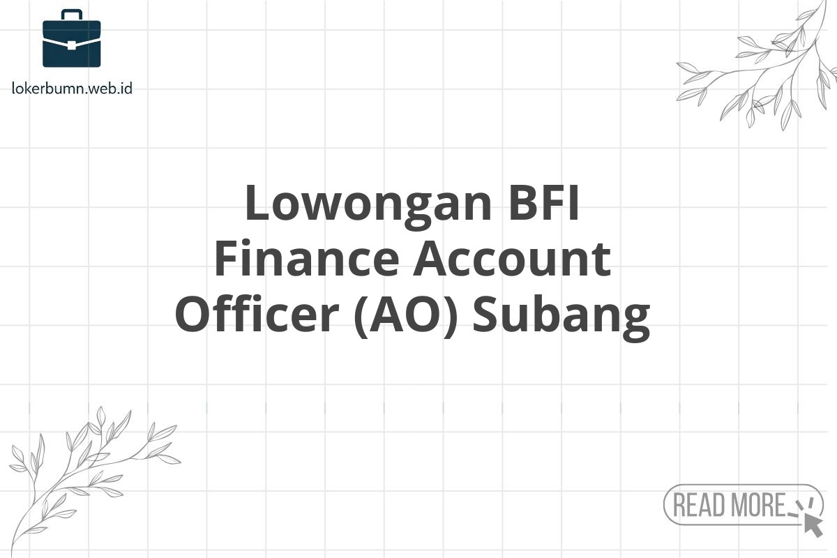 Lowongan BFI Finance Account Officer (AO) Subang