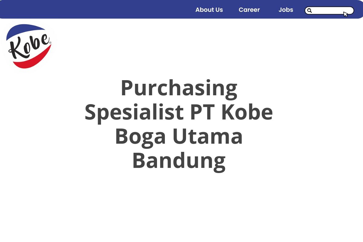 Purchasing Spesialist PT Kobe Boga Utama Bandung