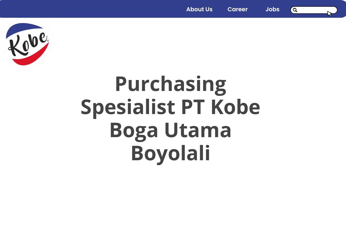 Purchasing Spesialist PT Kobe Boga Utama Boyolali