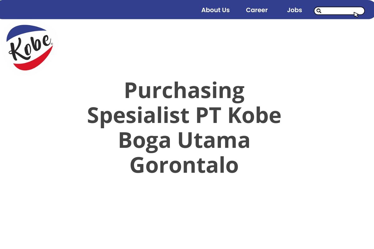 Purchasing Spesialist PT Kobe Boga Utama Gorontalo