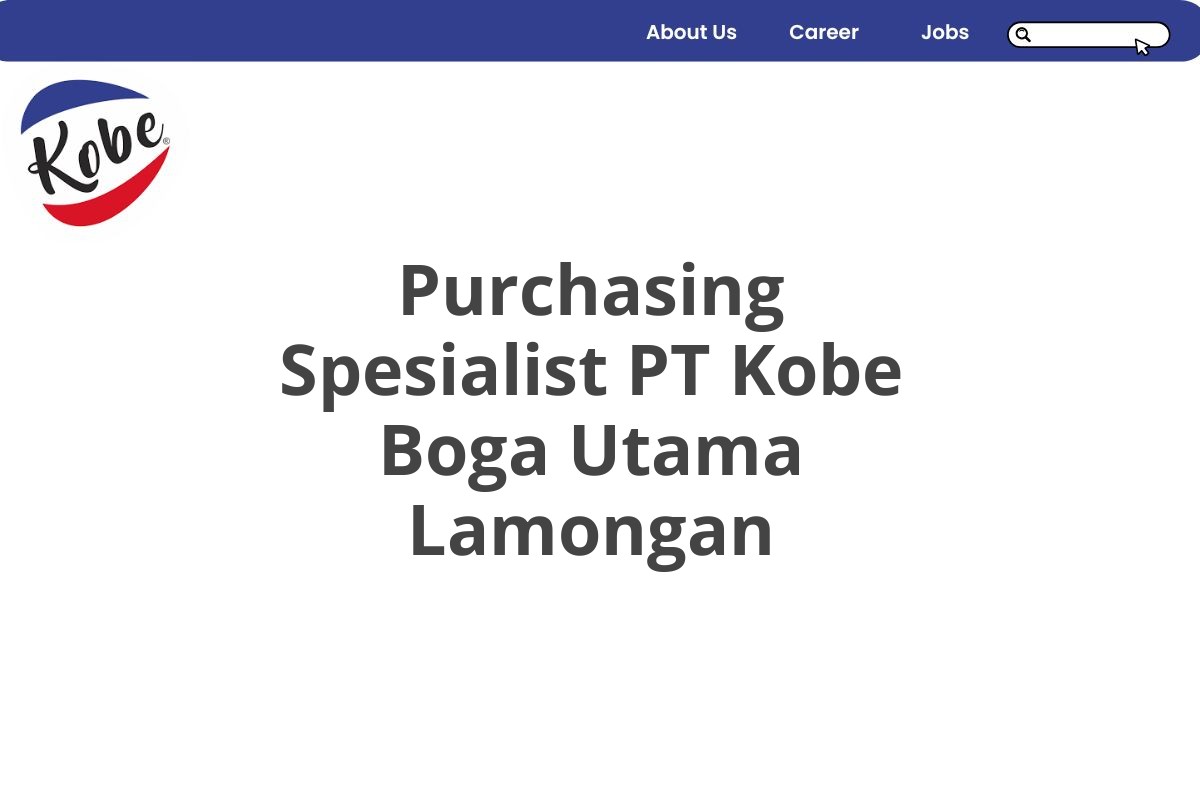 Purchasing Spesialist PT Kobe Boga Utama Lamongan