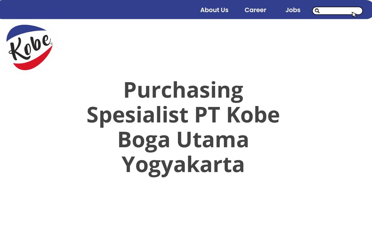 Purchasing Spesialist PT Kobe Boga Utama Yogyakarta